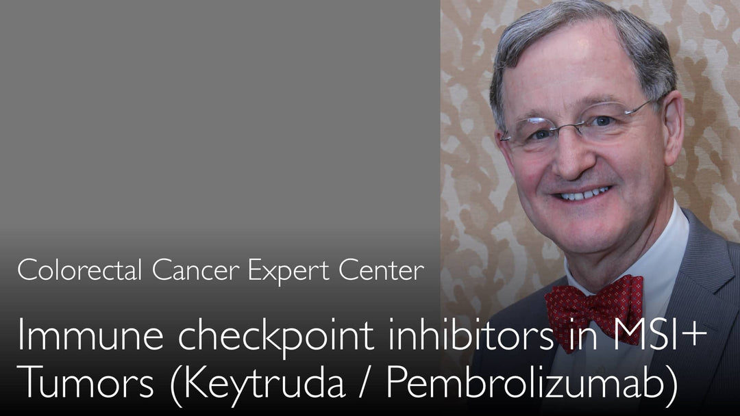 Immuntherapie bei kolorektalem Karzinom: Keytruda (Pembrolizumab), 8.