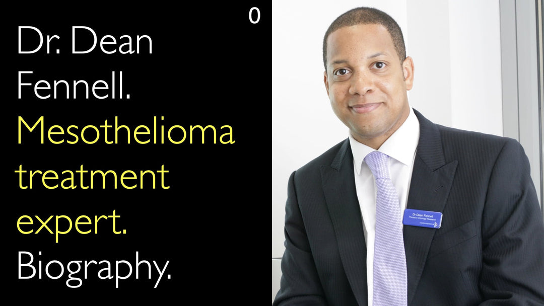 Dr. Dean Fennell. Experte für die Behandlung von Mesotheliom. Lebenslauf. 0