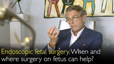 Endoskopische fetale Chirurgie. Wann und wo kann eine Operation am Fötus helfen? 1. [Teile 1 und 2]