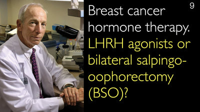 Hormontherapie bei Brustkrebs: LHRH-Agonisten oder bilaterale Salpingo-Oophorektomie (BSO)?