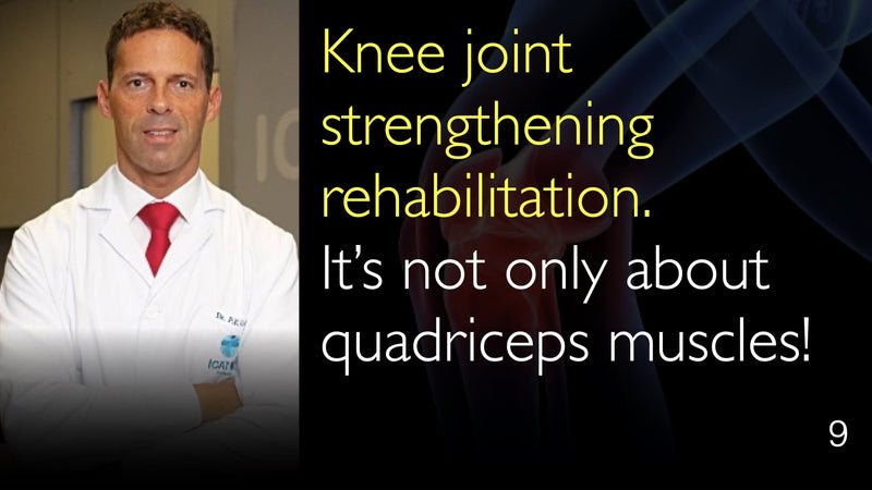 Rehabilitation zur Stärkung des Kniegelenks. Es geht nicht nur um den Quadrizeps! 9