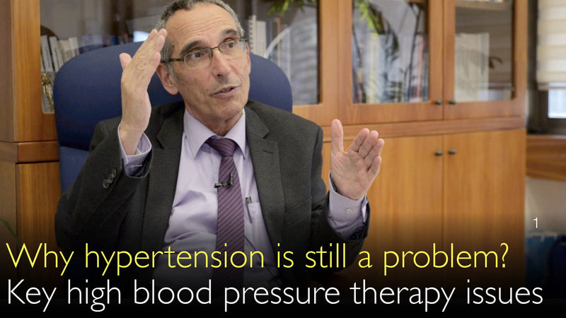 Warum Bluthochdruck immer noch ein Problem ist Wichtige Probleme der Bluthochdrucktherapie. 1